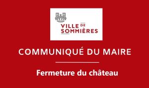 Communiqu du Maire - Fermeture du chteau